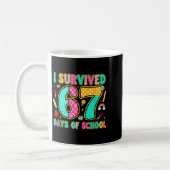 I Survived 67 Days Of School Funny Meme Teacher St Kaffeetasse (Links)