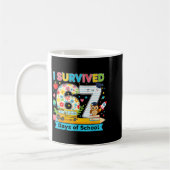 I Survived 67 Days Of School Funny Meme Teacher St Kaffeetasse (Links)