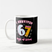 I Survived 67 Days Of School Funny Meme Teacher St Kaffeetasse (Links)