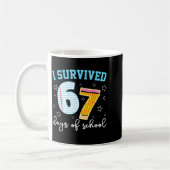 I Survived 67 Days Of School Funny Meme Teacher St Kaffeetasse (Links)