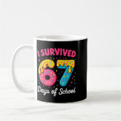 I Survived 67 Days Of School Funny Meme Teacher St Kaffeetasse (Links)