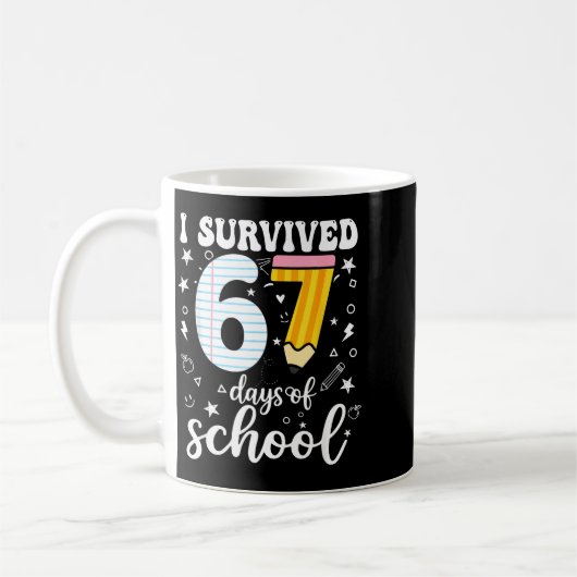 I Survived 67 Days Of School Funny Meme Teacher St Kaffeetasse (Links)