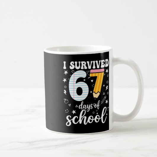 I Survived 67 Days Of School Funny Meme Teacher St Kaffeetasse (Rechts)