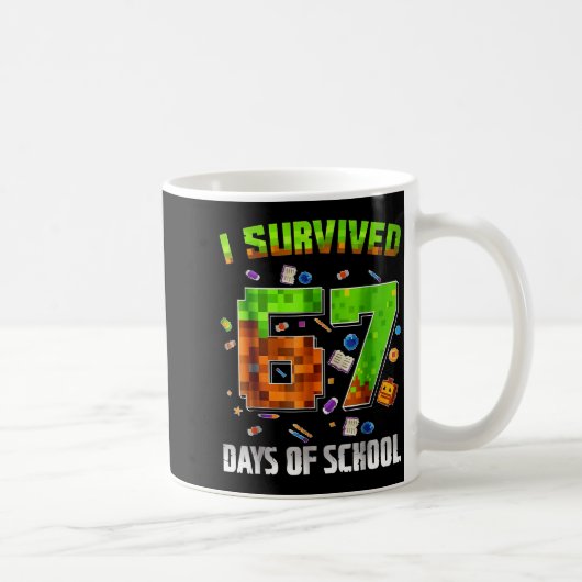 I Survived 67 Days Of School Funny Meme Teacher St Kaffeetasse (Rechts)