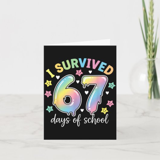 I Survived 67 Days Of School Funny Meme Teacher St Karte (Vorderseite)