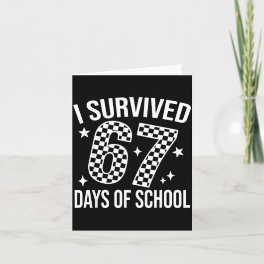 I Survived 67 Days Of School Funny Meme Teacher St Karte (Vorderseite)