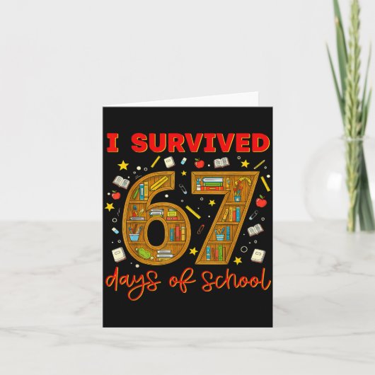 I Survived 67 Days Of School Funny Meme Teacher St Karte (Vorderseite)