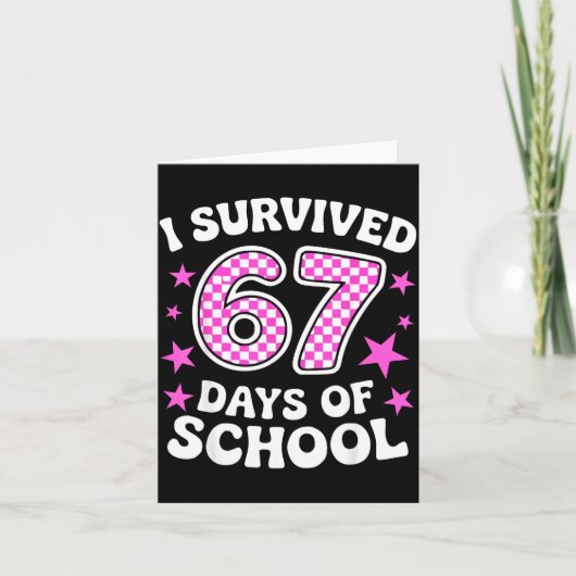 I Survived 67 Days Of School Funny Meme Teacher St Karte (Vorderseite)