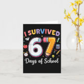 I Survived 67 Days Of School Funny Meme Teacher St Karte (Gelbe Blume)
