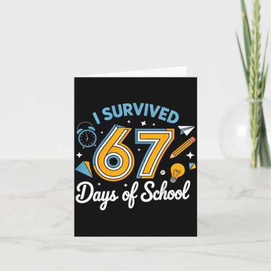 I Survived 67 Days Of School Funny Meme Teacher St Karte (Vorderseite)
