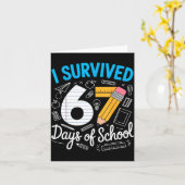 I Survived 67 Days Of School Funny Meme Teacher St Karte (Gelbe Blume)