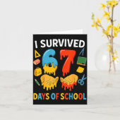 I Survived 67 Days Of School Funny Meme Teacher St Karte (Gelbe Blume)