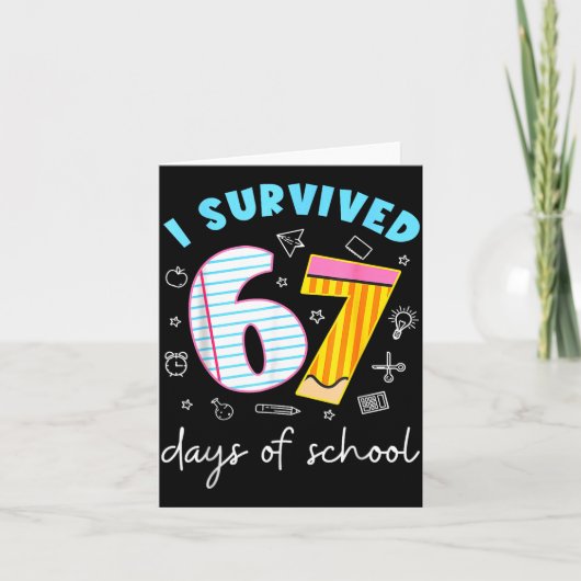 I Survived 67 Days Of School Funny Meme Teacher St Karte (Vorderseite)