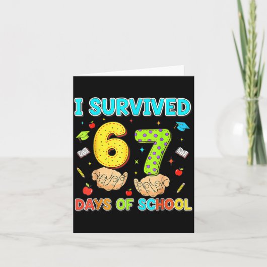 I Survived 67 Days Of School Funny Meme Teacher St Karte (Vorderseite)