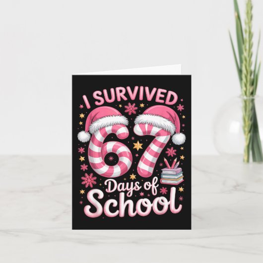 I Survived 67 Days Of School Funny Meme Teacher St Karte (Vorderseite)