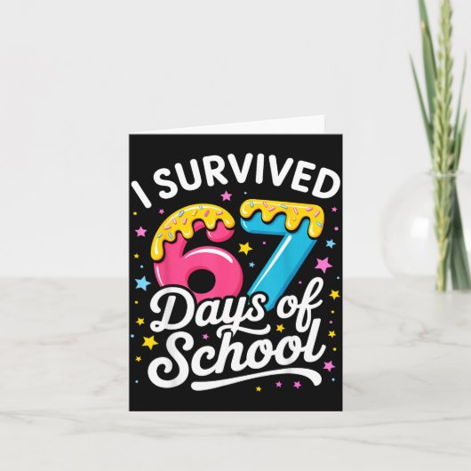 I Survived 67 Days Of School Funny Meme Teacher St Karte (Vorderseite)