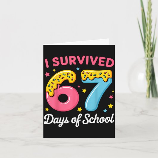 I Survived 67 Days Of School Funny Meme Teacher St Karte (Vorderseite)