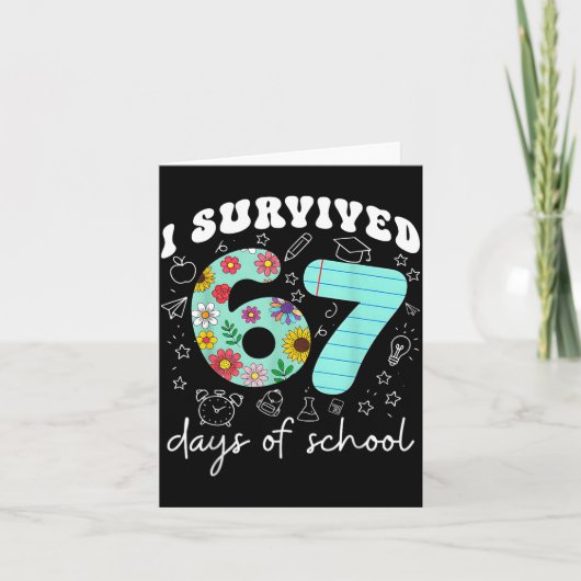 I Survived 67 Days Of School Funny Meme Teacher St Karte (Vorderseite)
