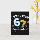 I Survived 67 Days Of School Funny Meme Teacher St Karte (Gelbe Blume)