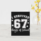 I Survived 67 Days Of School Funny Meme Teacher St Karte (Gelbe Blume)
