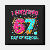 I Survived 67 Days Of School Funny Meme Teacher St Magnet (Vorne)