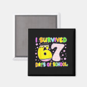 I Survived 67 Days Of School Funny Meme Teacher St Magnet (Vorderseite/Rückseite)