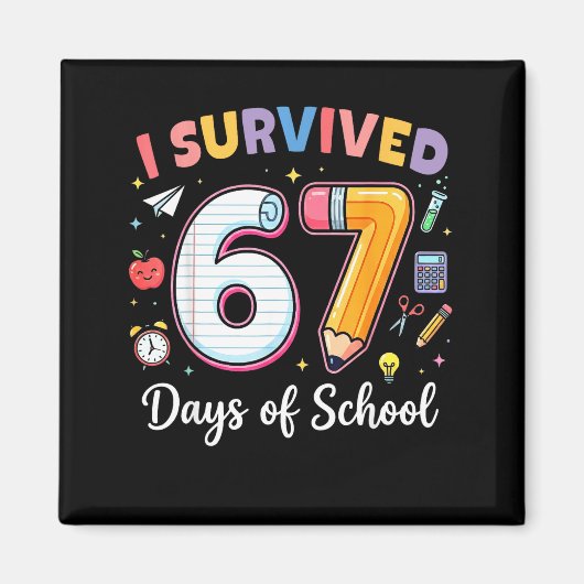 I Survived 67 Days Of School Funny Meme Teacher St Magnet (Vorne)