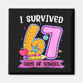 I Survived 67 Days Of School Funny Meme Teacher St Magnet (Vorne)
