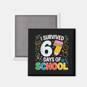I Survived 67 Days Of School Funny Meme Teacher St Magnet (Vorderseite/Rückseite)