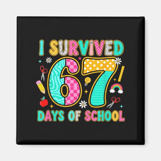 I Survived 67 Days Of School Funny Meme Teacher St Magnet (Vorne)