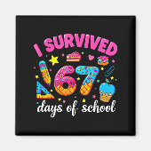 I Survived 67 Days Of School Funny Meme Teacher St Magnet (Vorne)