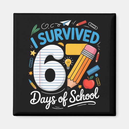 I Survived 67 Days Of School Funny Meme Teacher St Magnet (Vorne)