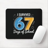 I Survived 67 Days Of School Funny Meme Teacher St Mousepad (Mit Mouse)
