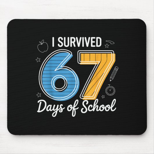 I Survived 67 Days Of School Funny Meme Teacher St Mousepad (Vorne)