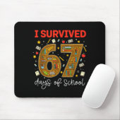I Survived 67 Days Of School Funny Meme Teacher St Mousepad (Mit Mouse)