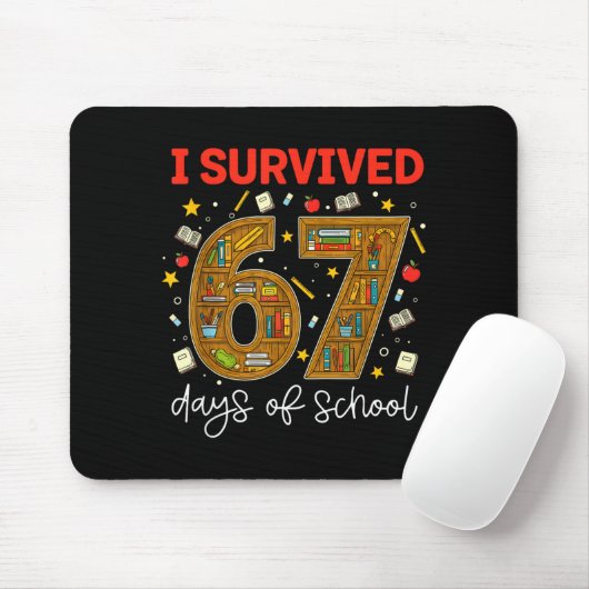 I Survived 67 Days Of School Funny Meme Teacher St Mousepad (Mit Mouse)