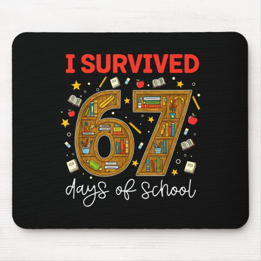 I Survived 67 Days Of School Funny Meme Teacher St Mousepad (Vorne)