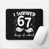 I Survived 67 Days Of School Funny Meme Teacher St Mousepad (Mit Mouse)