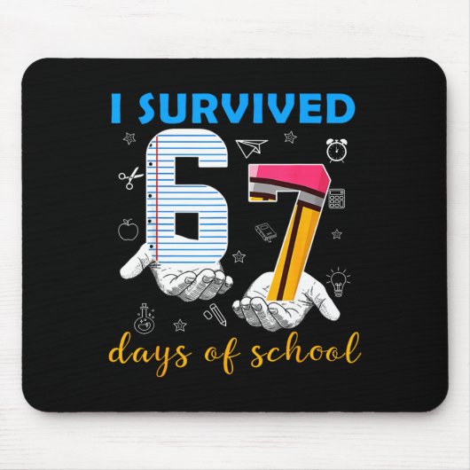 I Survived 67 Days Of School Funny Meme Teacher St Mousepad (Vorne)