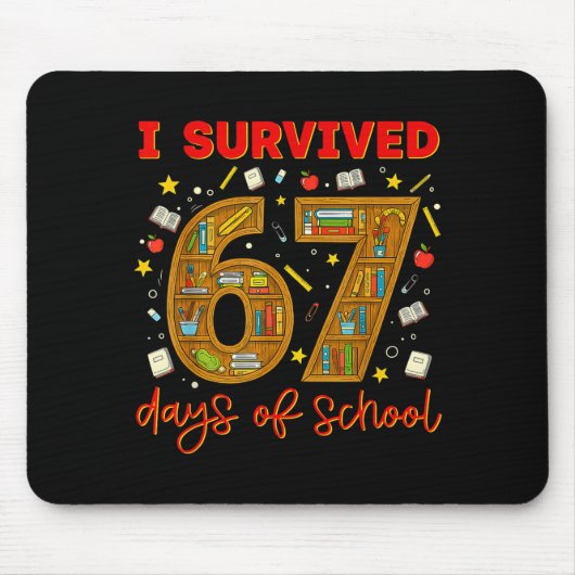 I Survived 67 Days Of School Funny Meme Teacher St Mousepad (Vorne)