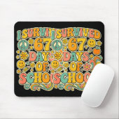 I Survived 67 Days Of School Funny Meme Teacher St Mousepad (Mit Mouse)