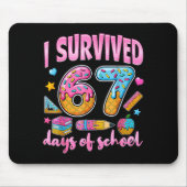 I Survived 67 Days Of School Funny Meme Teacher St Mousepad (Vorne)