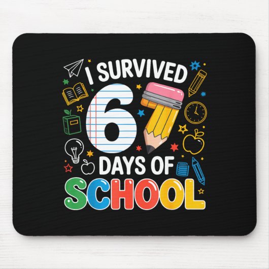 I Survived 67 Days Of School Funny Meme Teacher St Mousepad (Vorne)