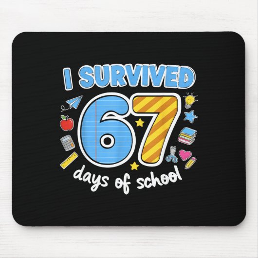 I Survived 67 Days Of School Funny Meme Teacher St Mousepad (Vorne)