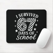 I Survived 67 Days Of School Funny Meme Teacher St Mousepad (Mit Mouse)