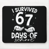 I Survived 67 Days Of School Funny Meme Teacher St Mousepad (Vorne)