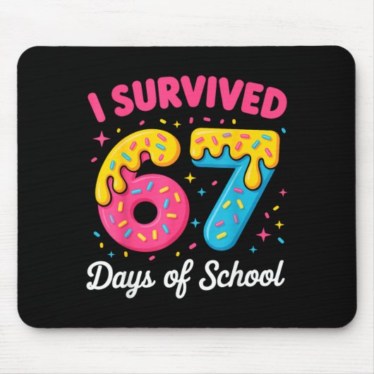 I Survived 67 Days Of School Funny Meme Teacher St Mousepad (Vorne)