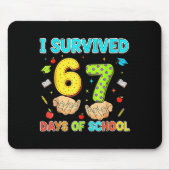 I Survived 67 Days Of School Funny Meme Teacher St Mousepad (Vorne)