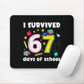 I Survived 67 Days Of School Funny Meme Teacher St Mousepad (Mit Mouse)
