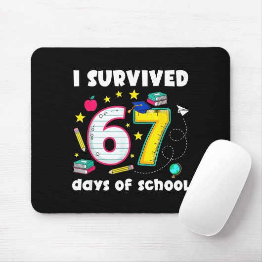 I Survived 67 Days Of School Funny Meme Teacher St Mousepad (Mit Mouse)